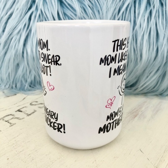 Funny Mom Mug, Coffee Mug, Cup, For Mom, NEW, No Box, No Tags, 15oz - Picture 4 of 10